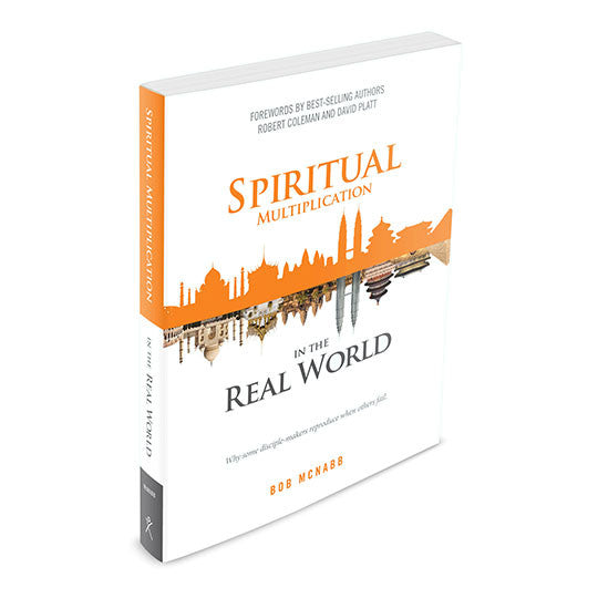 Spiritual Multiplication in the Real World (Sold Out)